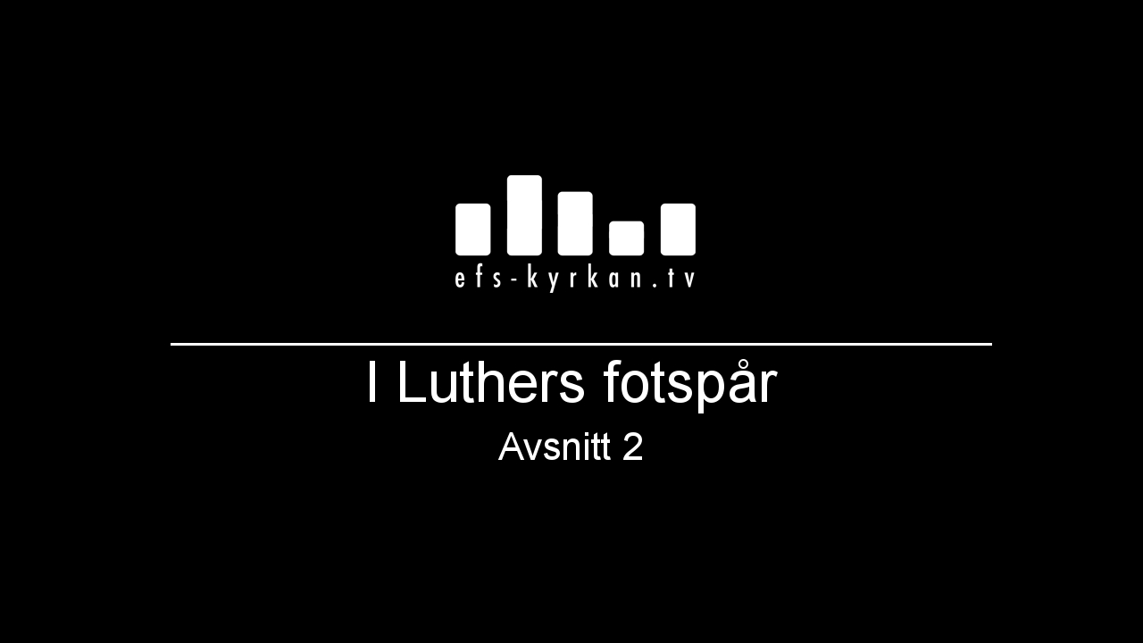 I Luthers fotspår - Avsnitt 2