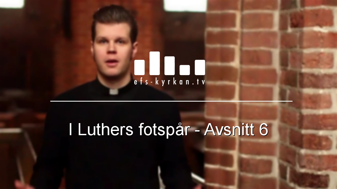 I Luthers fotspår - Avsnitt 6 episode artwork