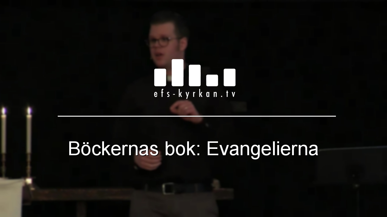 Böckernas bok: Evangelierna