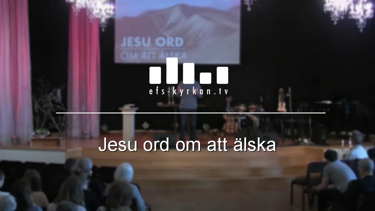 Jesu ord om att älska