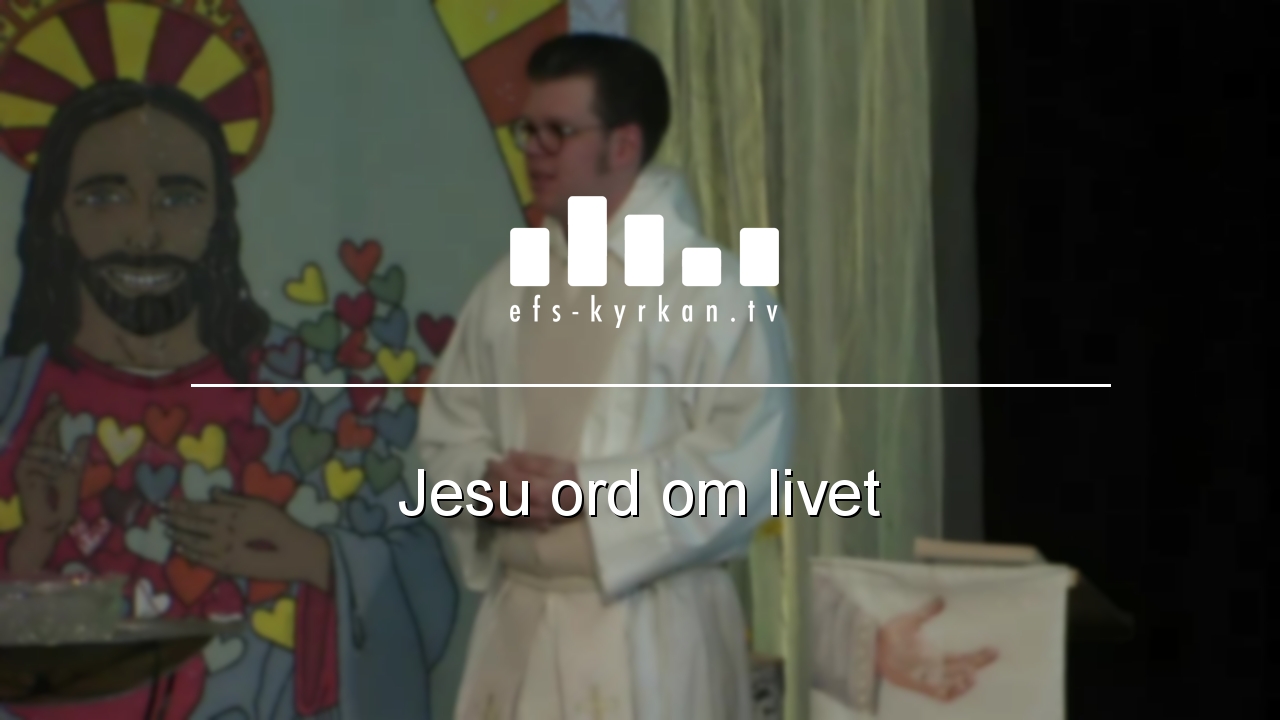 Jesu ord om livet