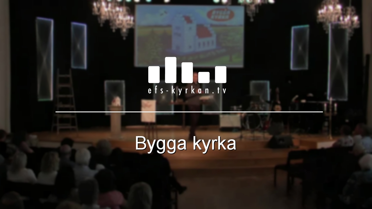 Bygga kyrka
