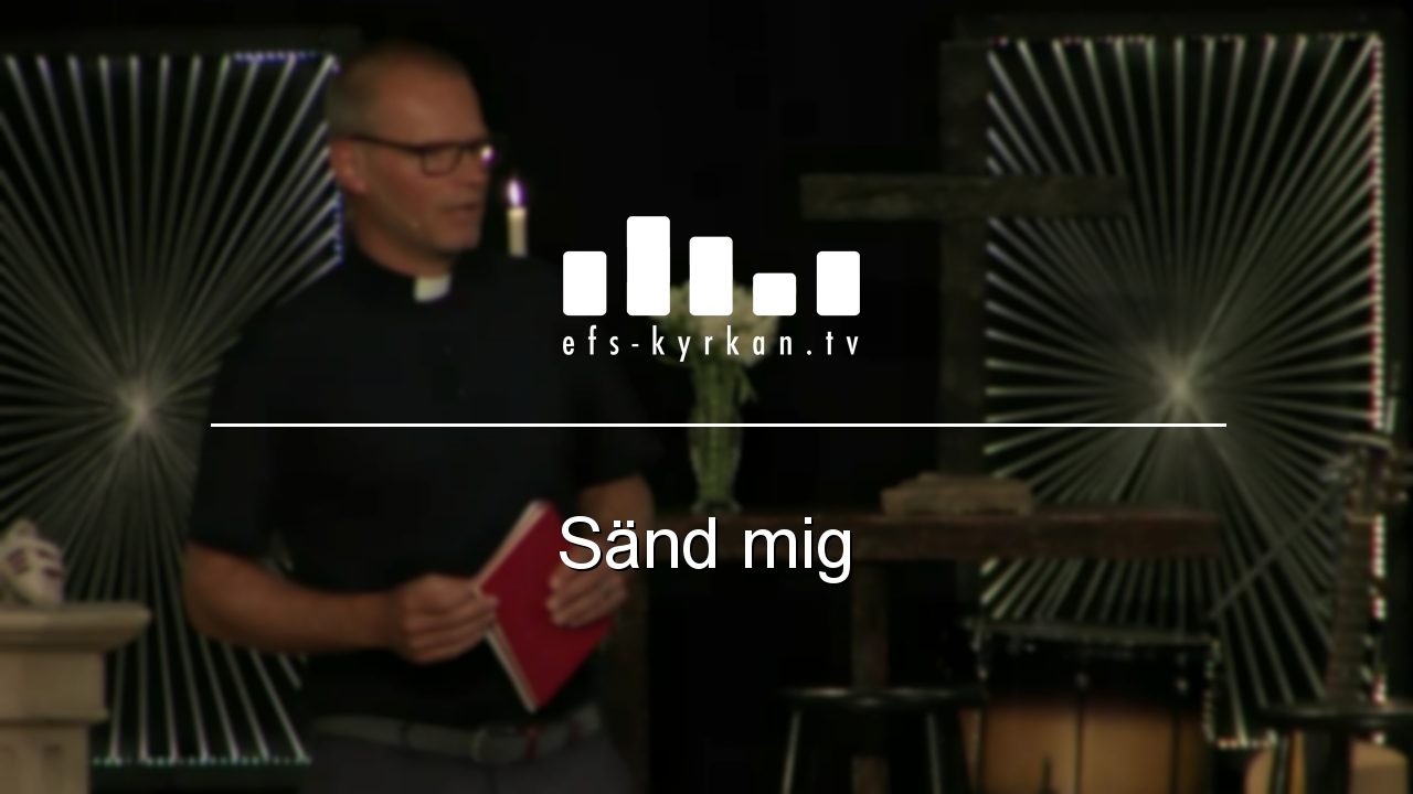 Sänd mig