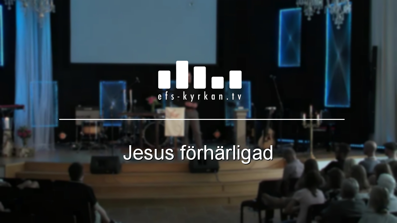Jesus förhärligad