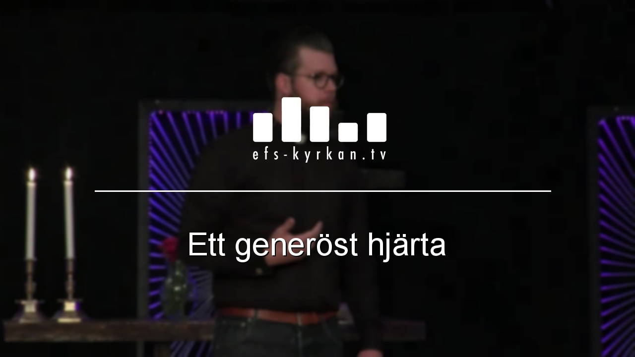 Ett generöst hjärta