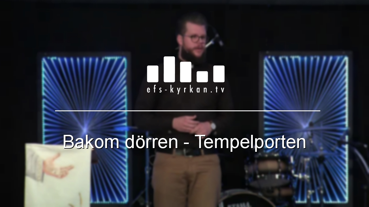Bakom dörren - Tempelporten