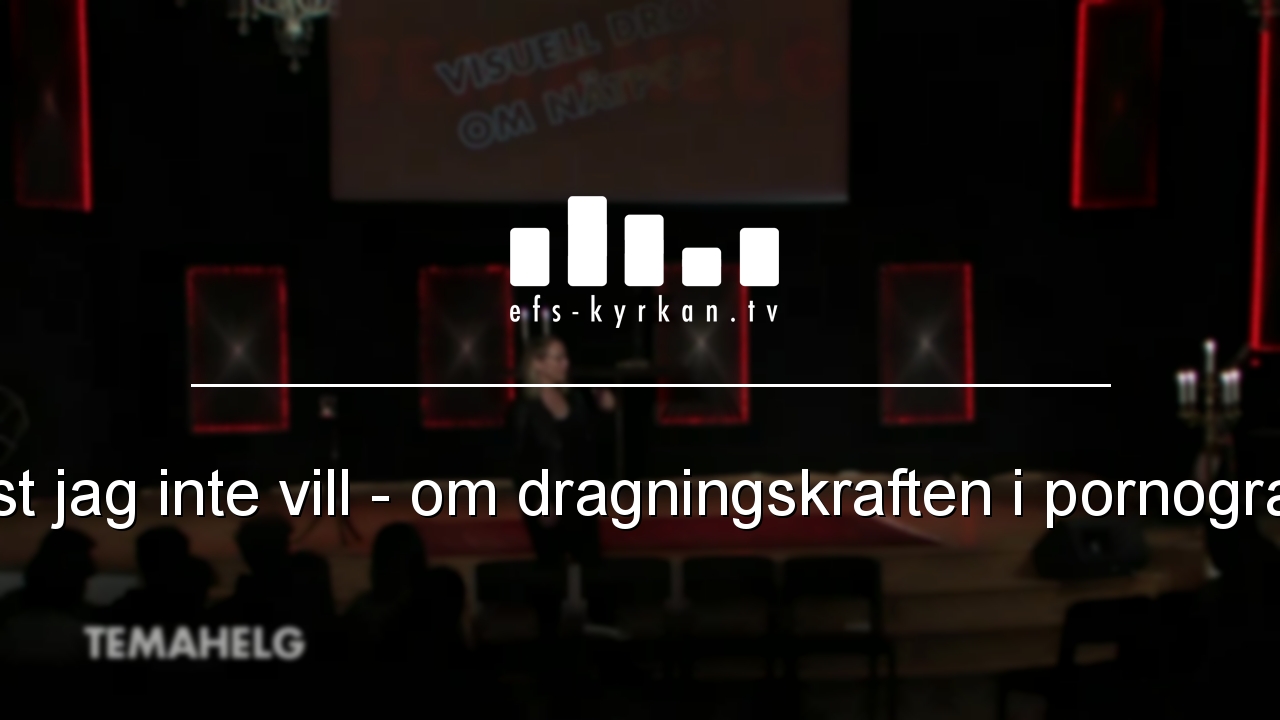 Fast jag inte vill - om dragningskraften i pornografin episode artwork