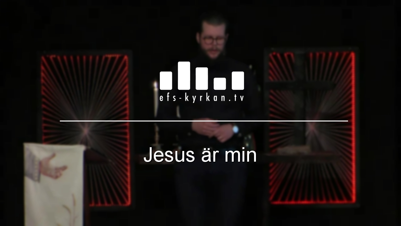 Jesus är min