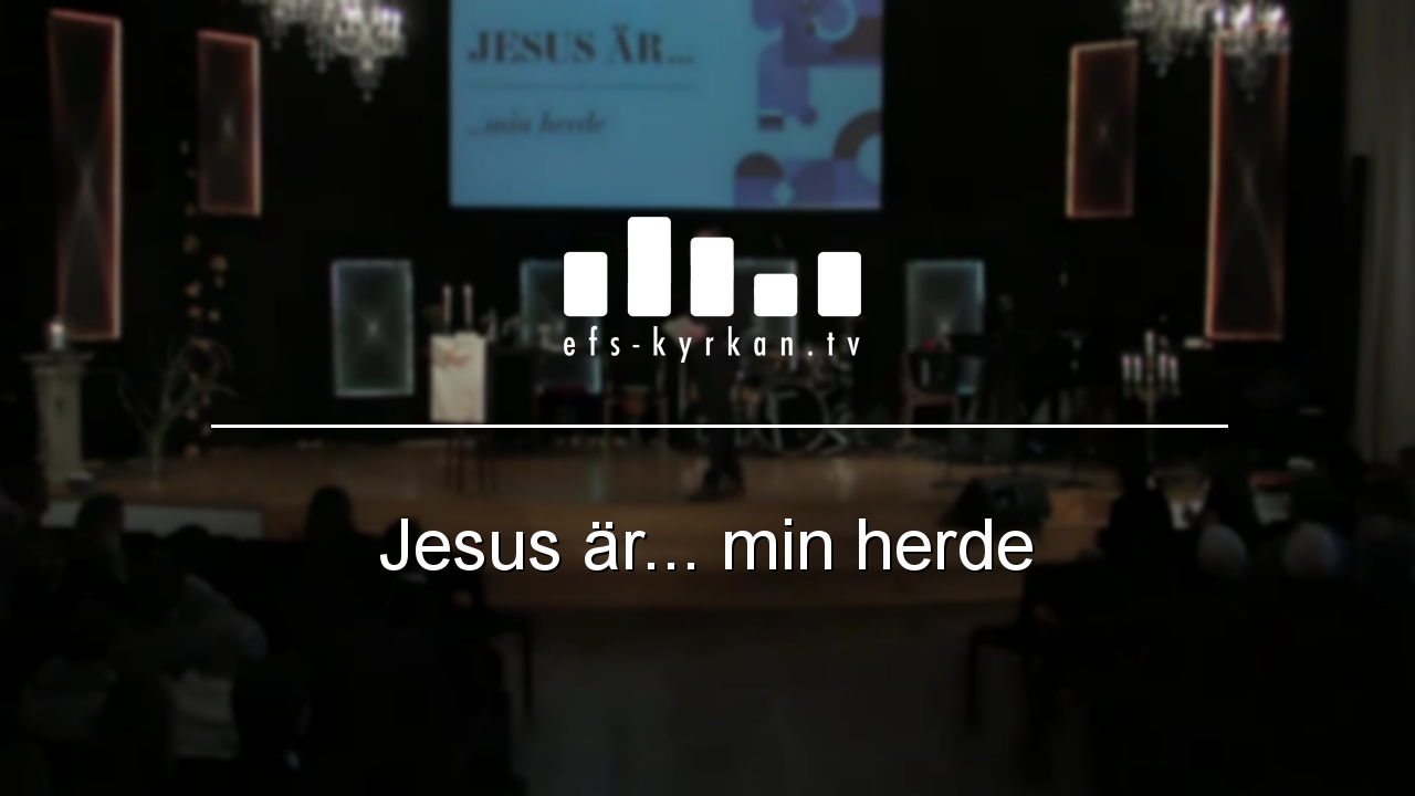 Jesus är... min herde