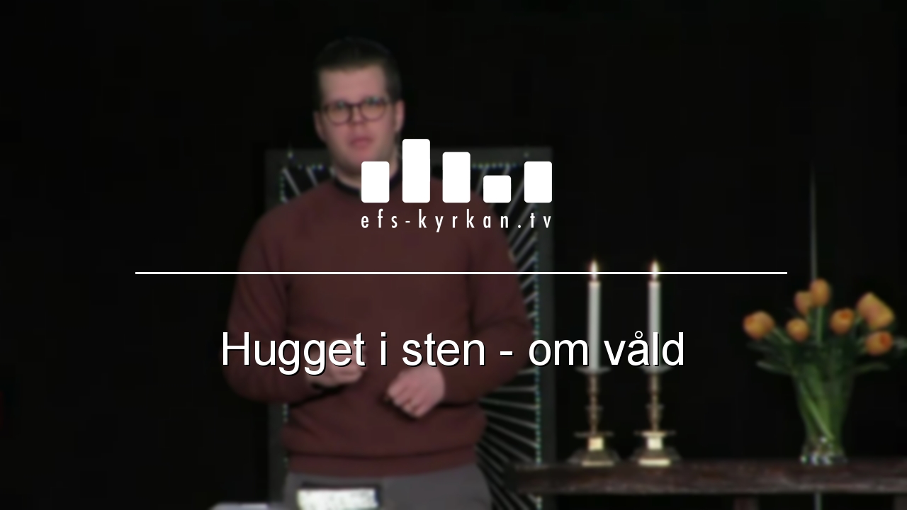 Hugget i sten - om våld