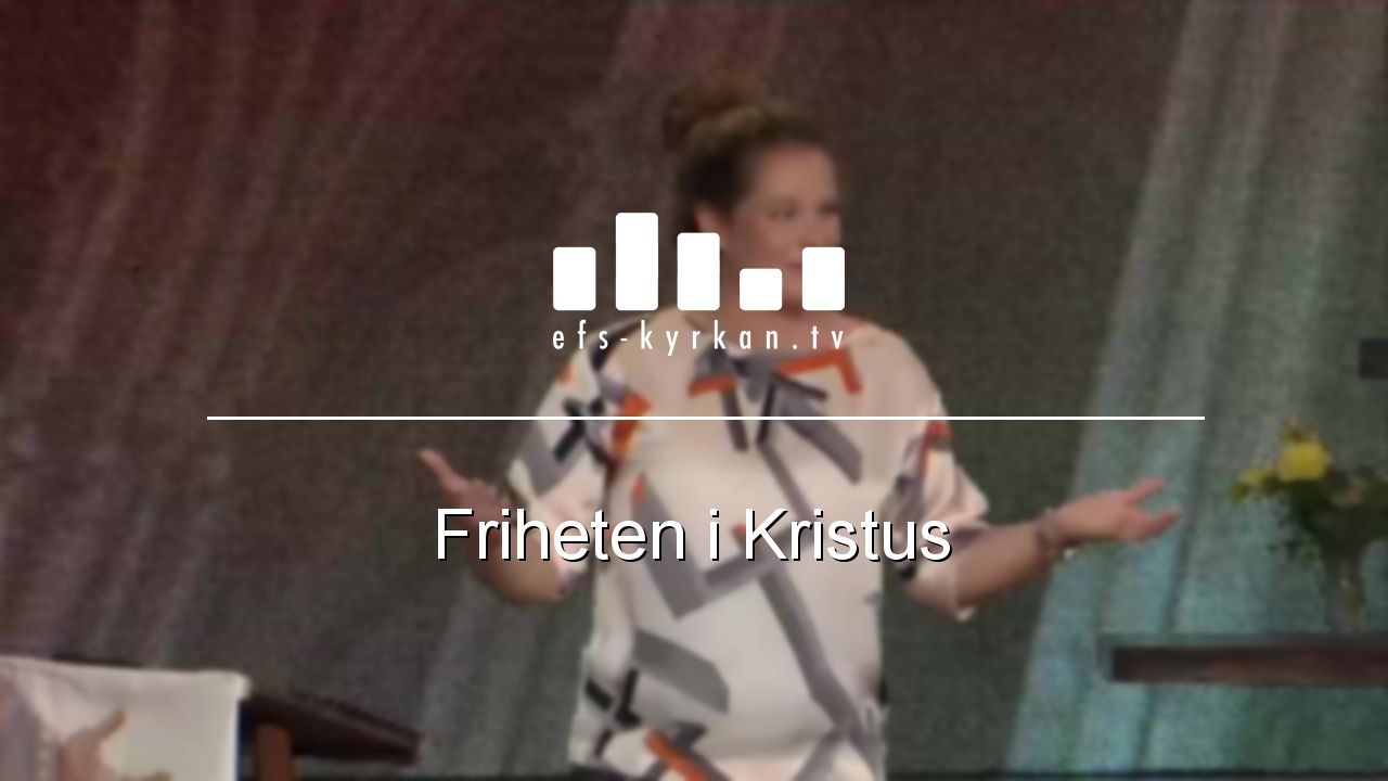 Friheten i Kristus