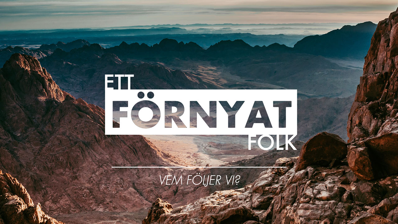 Ett förnyat folk – Vem följer vi?